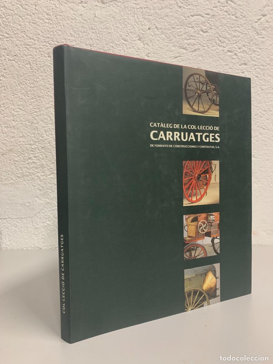 Libros de segunda mano: CATALEG DE LA COLLECCIO DE CARRUATGES - Foto 1