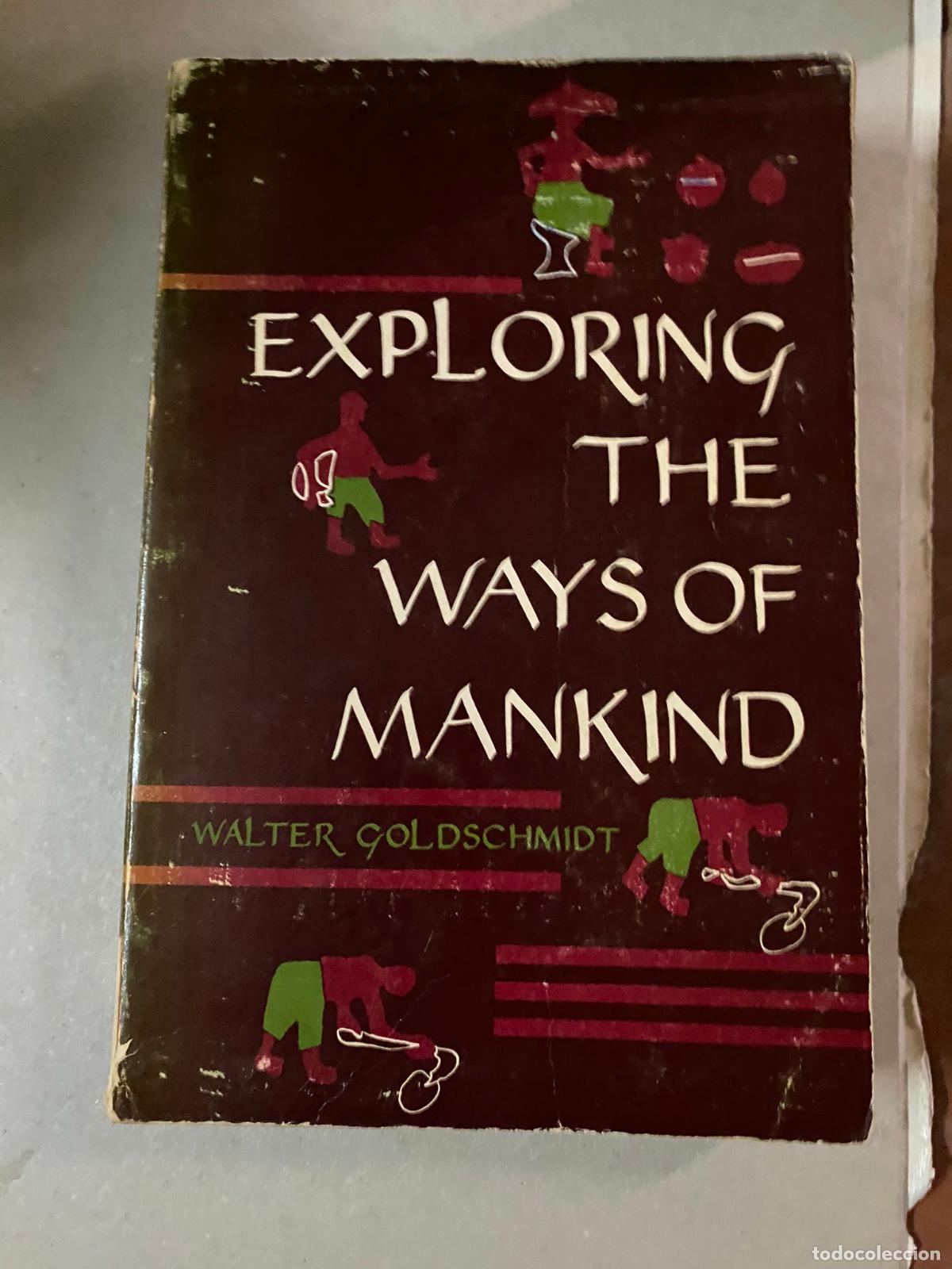 Libros de segunda mano: Exploring the Ways of Mankind Goldschmidt, Walter - Foto 1