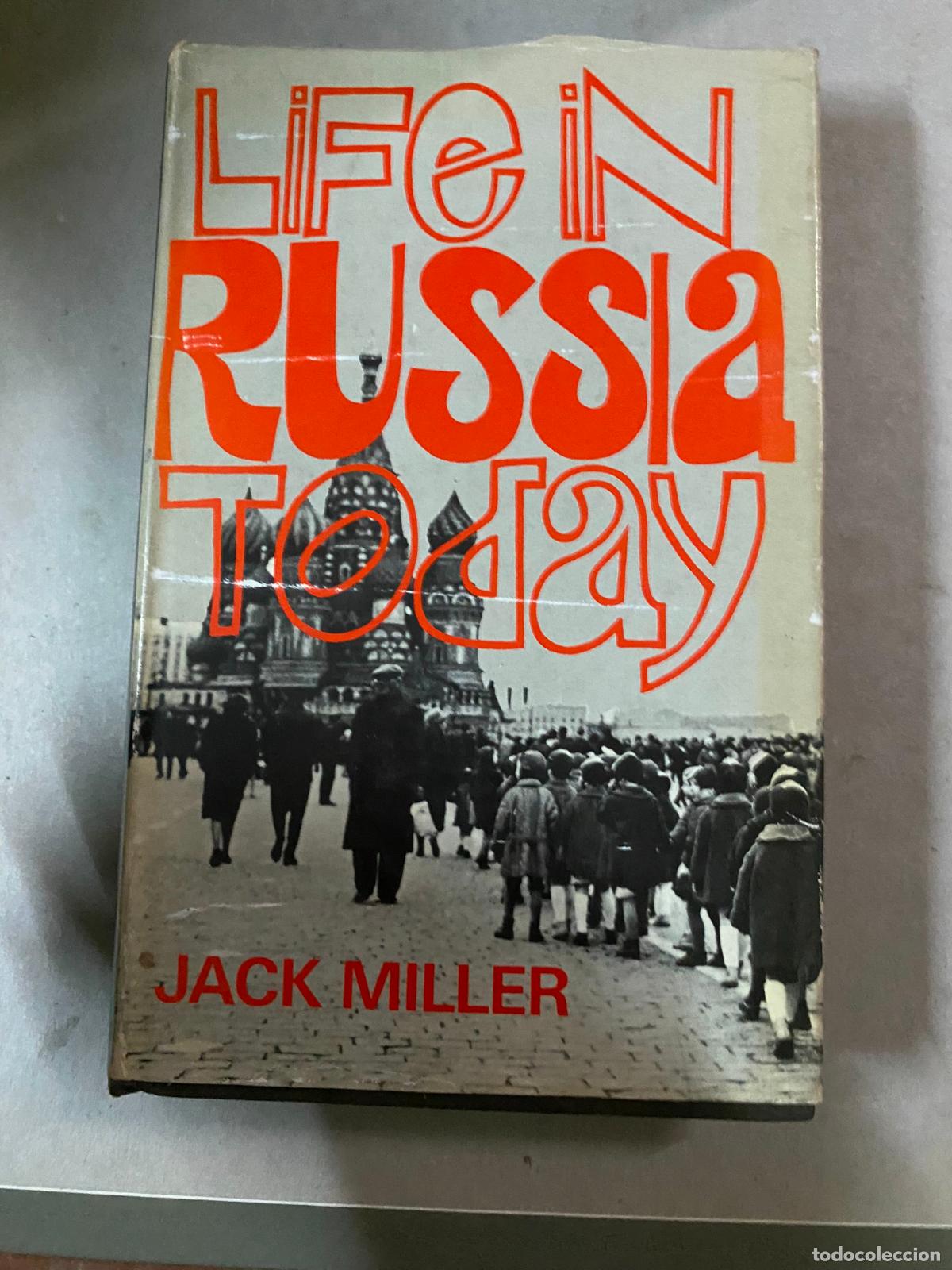 Libros de segunda mano: Life in Russia Today Miiler, Jack - Foto 1