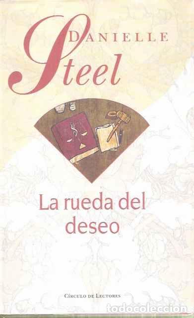 Libros de segunda mano: La rueda del deseo - Steel, Danielle - Foto 1