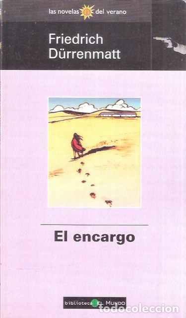 Libros de segunda mano: El encargo. - Friedrich D&uuml;rrenmatt - Foto 1