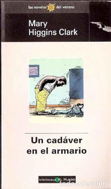 Libros de segunda mano: Un cad&aacute;ver en el armario - Higgins Clark, Mary - Foto 1