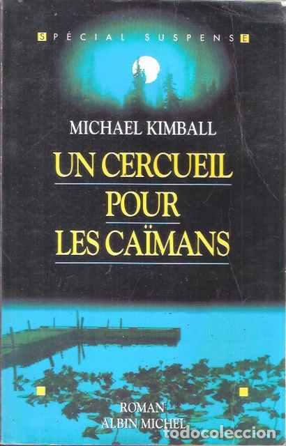 Libros de segunda mano: Un cercueil pour les Caimans. - Michael Kimball - Foto 1