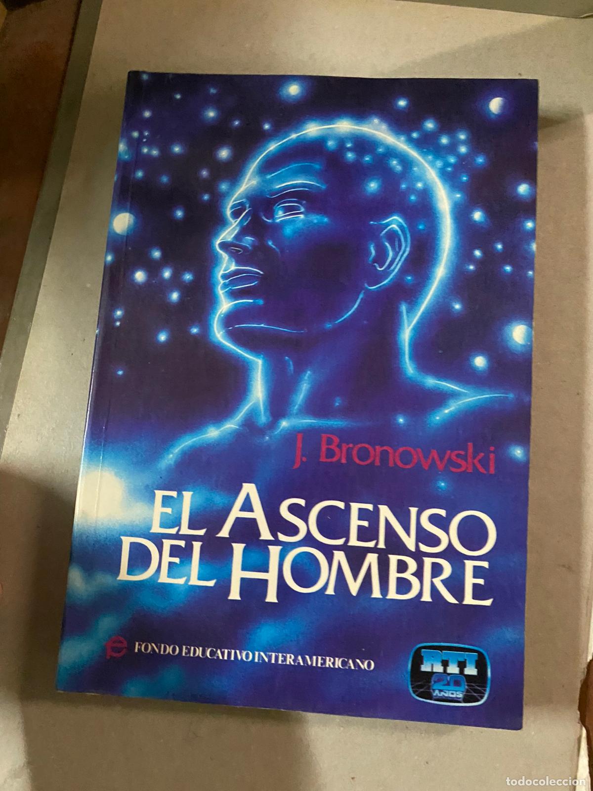 Libros de segunda mano: EL ASCENSO DEL HOMBRE - BRONOWSKI,J. - Foto 1