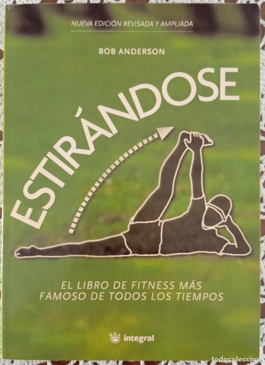 Libros de segunda mano: ESTIRANDOSE - BOB ANDERSON - Foto 1