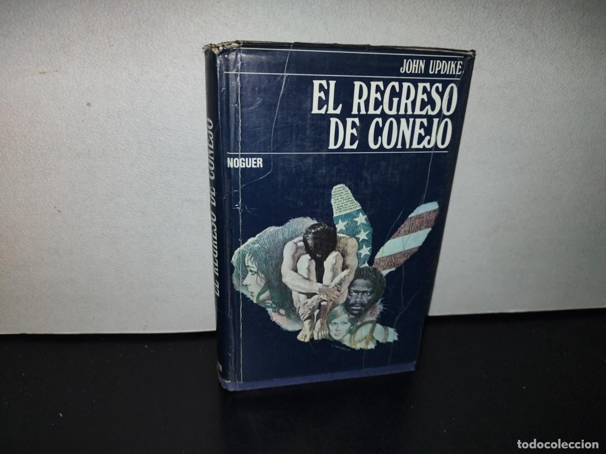 Libros de segunda mano: 105- EL REGRESO DE CONEJO - JOHN UPDIKE - PRIMERA EDICI&Oacute;N: JULIO DE 1973 - Foto 1