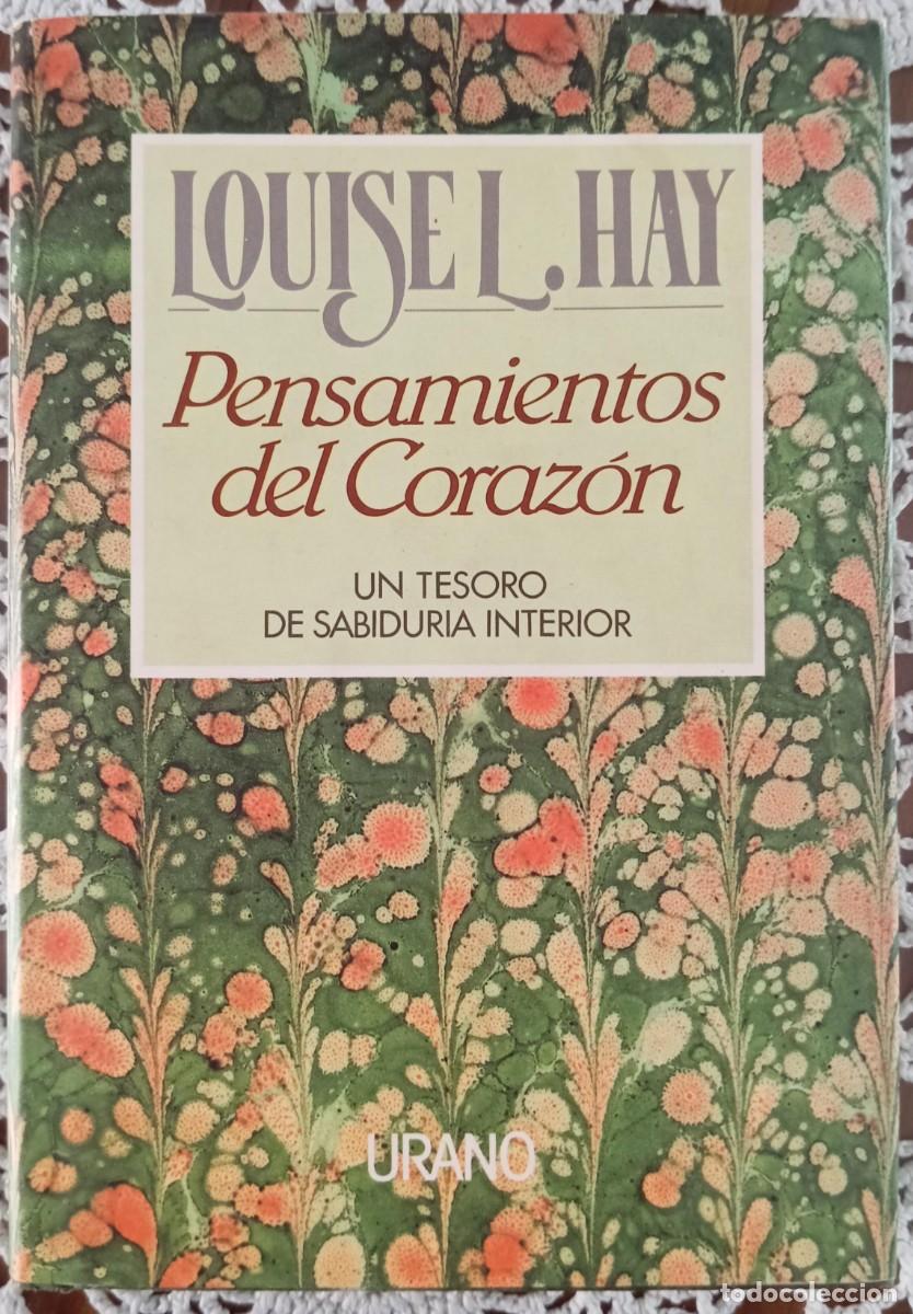 Libros de segunda mano: PENSAMIENTOS DEL CORAZON - LOUISE L. HAY - Foto 1