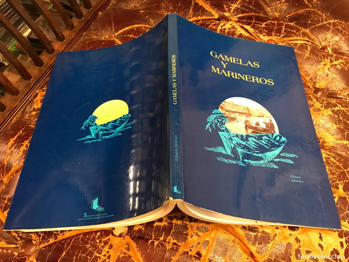 Libros de segunda mano: ELISEO ALONSO. GAMELAS Y MARINEROS. 1997 - Foto 1