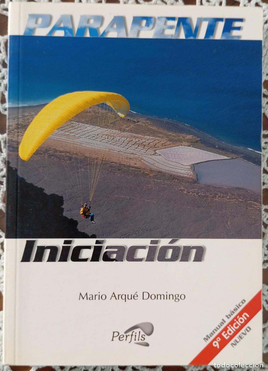 Libros de segunda mano: PARAPENTE INICIACION - MARIO ARQUE - Foto 1