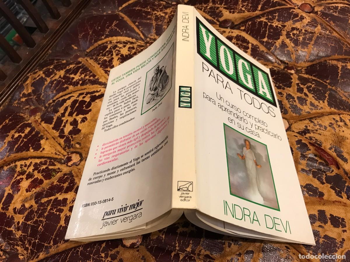 Libros de segunda mano: INDRA DEVI. YOGA PARA TODOS. UN CURSO COMPLETO... 1988 - Foto 1