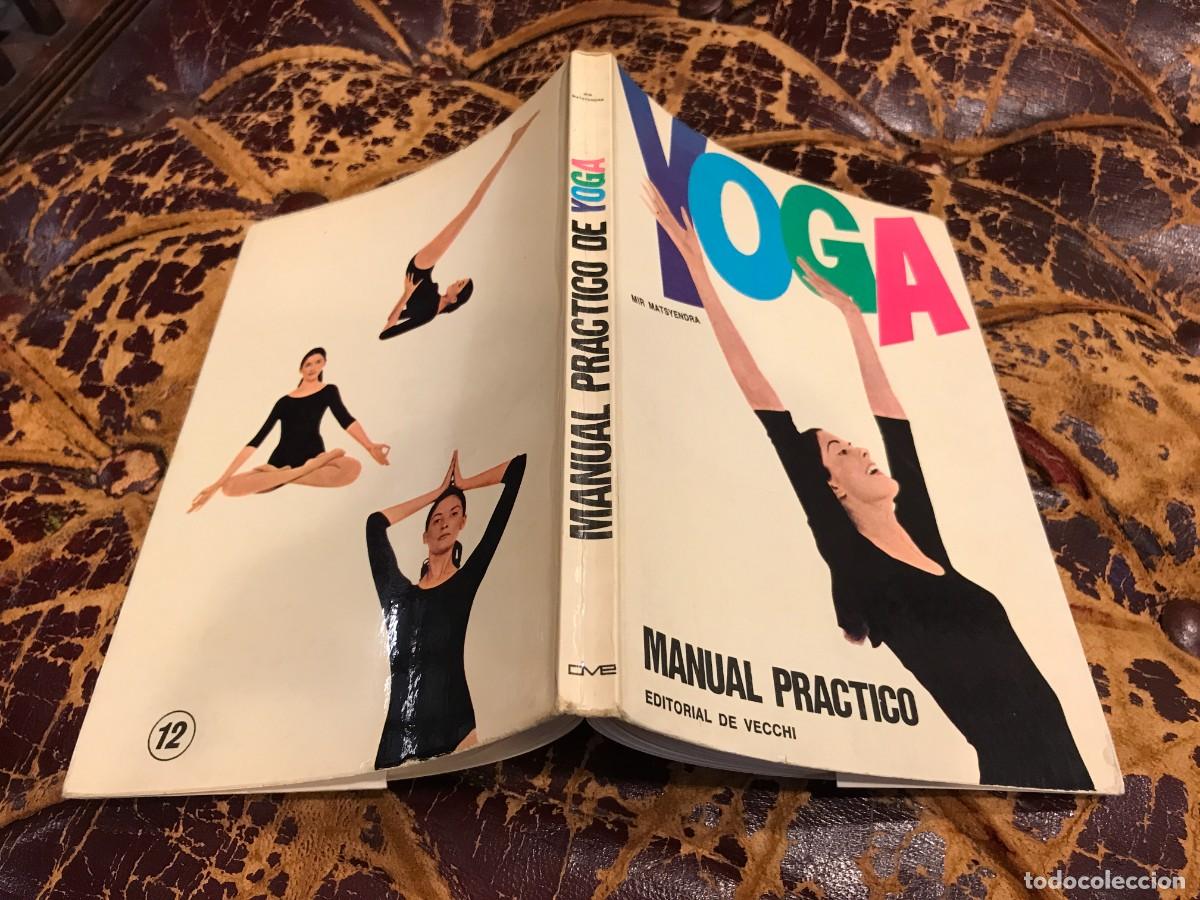 Libros de segunda mano: MIR MATSYENDRA. YOGA. MANUAL PR&Aacute;CTICO. 1972 - Foto 1