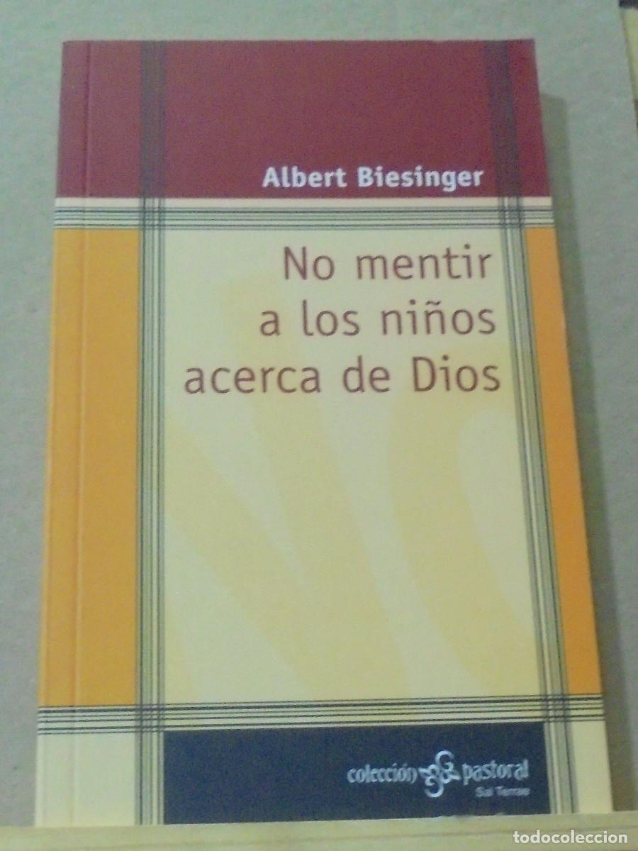 Libros de segunda mano: No mentir a los ni&ntilde;os acerca de Dios. Albert Biesinger - Foto 1