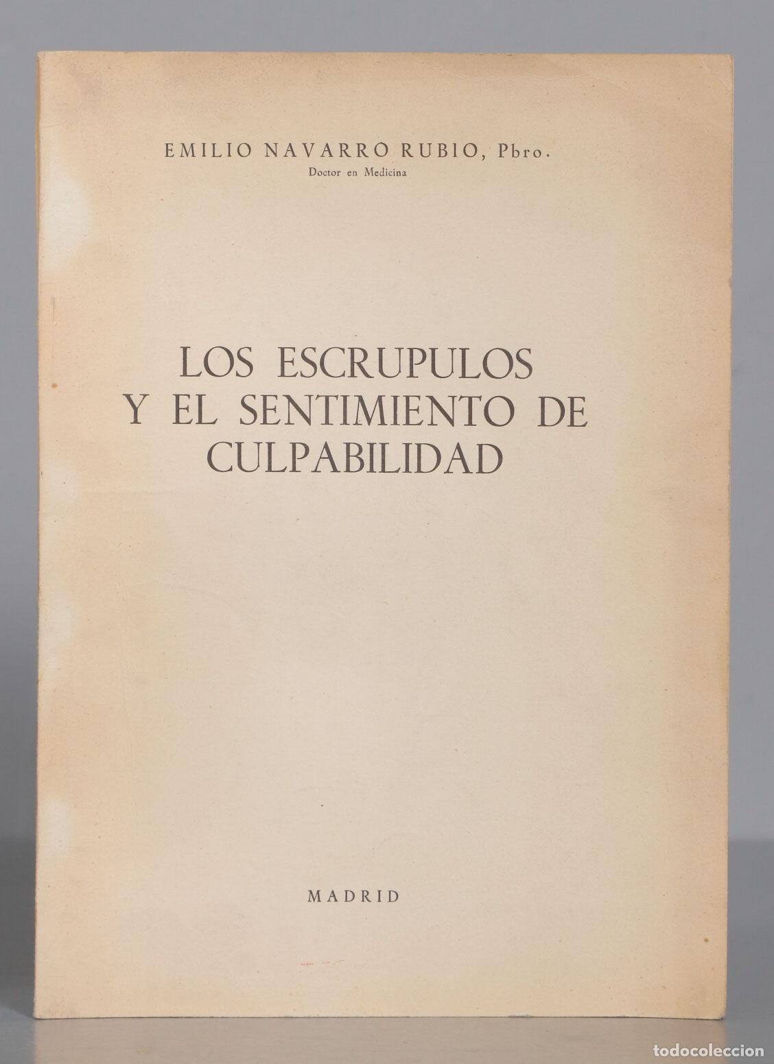 Libros de segunda mano: LOS ESCRUPULOS Y EL SENTIMIENTO DE CULPABILIDAD. RUBIO, PBRO - Foto 1