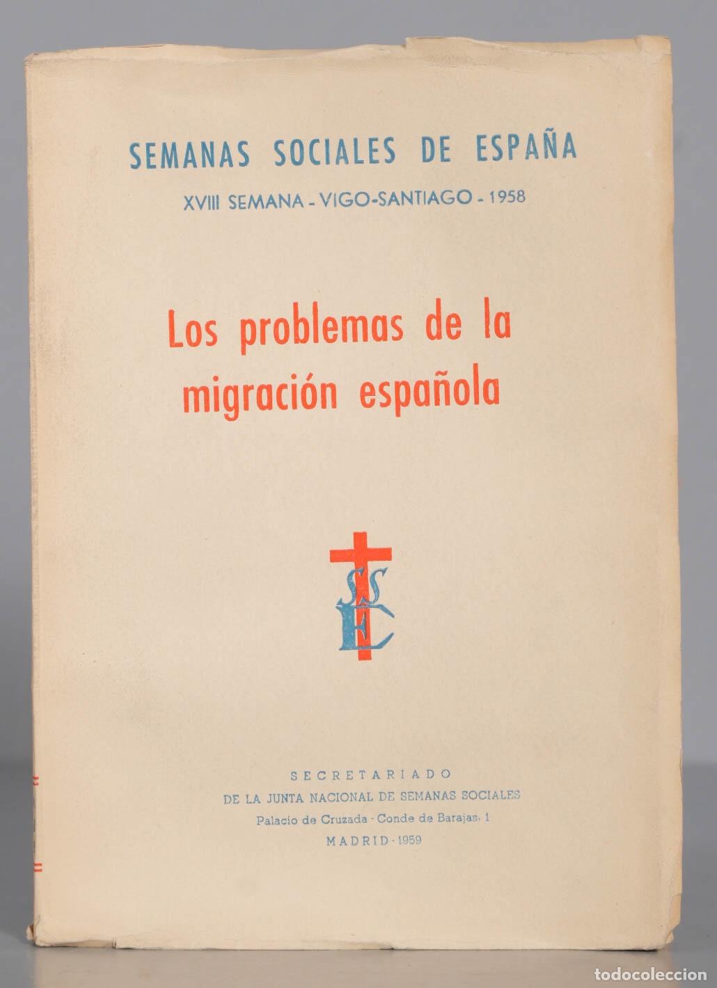 Libros de segunda mano: Los problemas de la migraci&oacute;n espa&ntilde;ola - Foto 1
