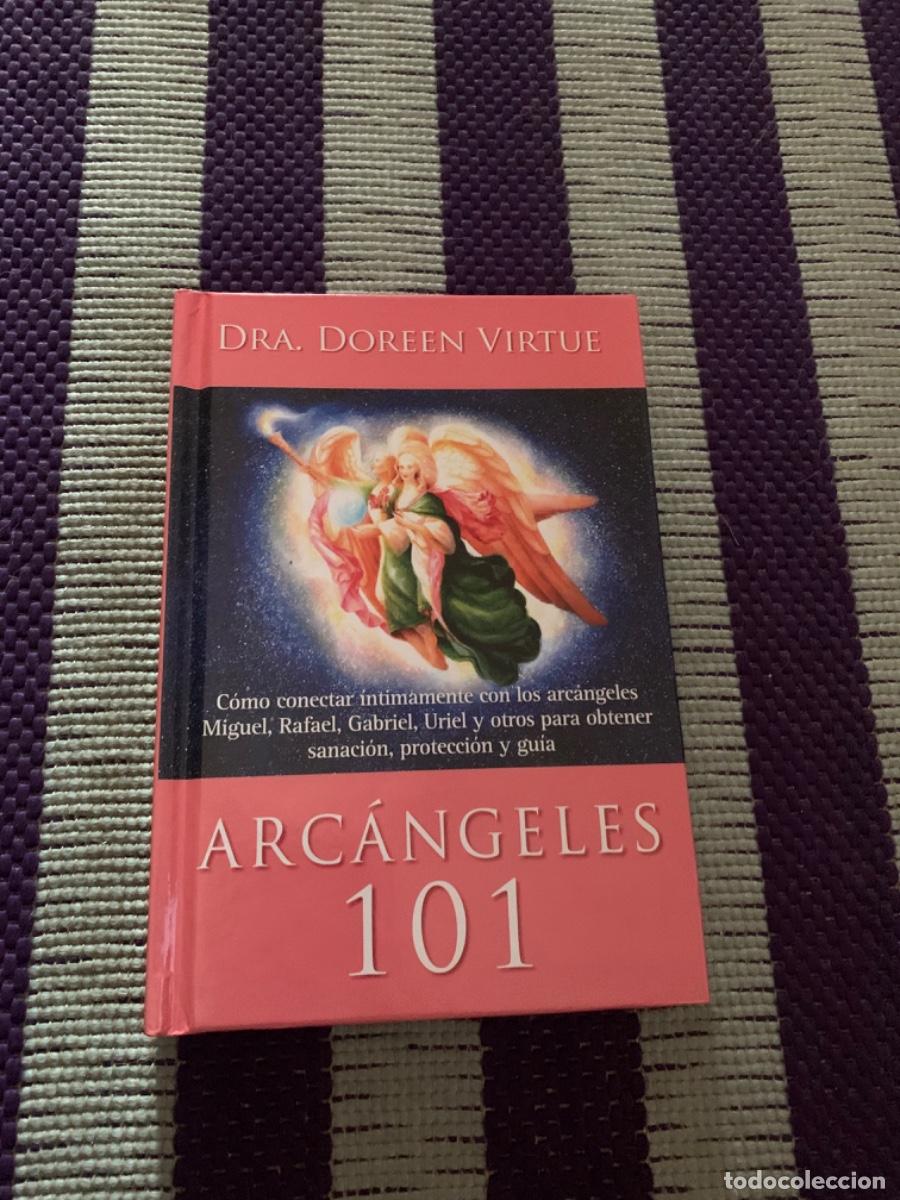 Libros de segunda mano: ARC&Aacute;NGELES 101, DRA. DOREEN VIRTUE - Foto 1