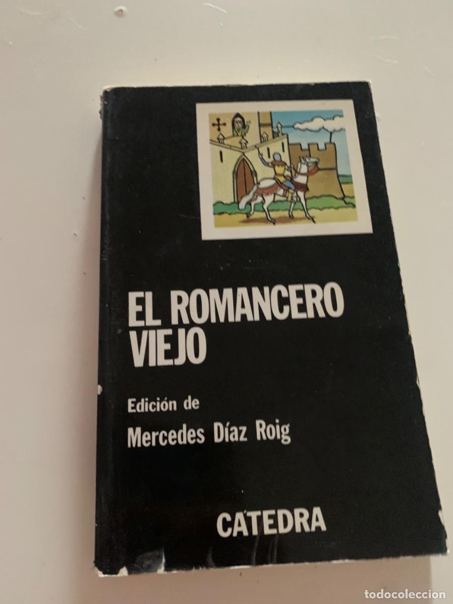 Libros de segunda mano: EL ROMANCERO VIEJO, ED C&Aacute;TEDRA - Foto 1