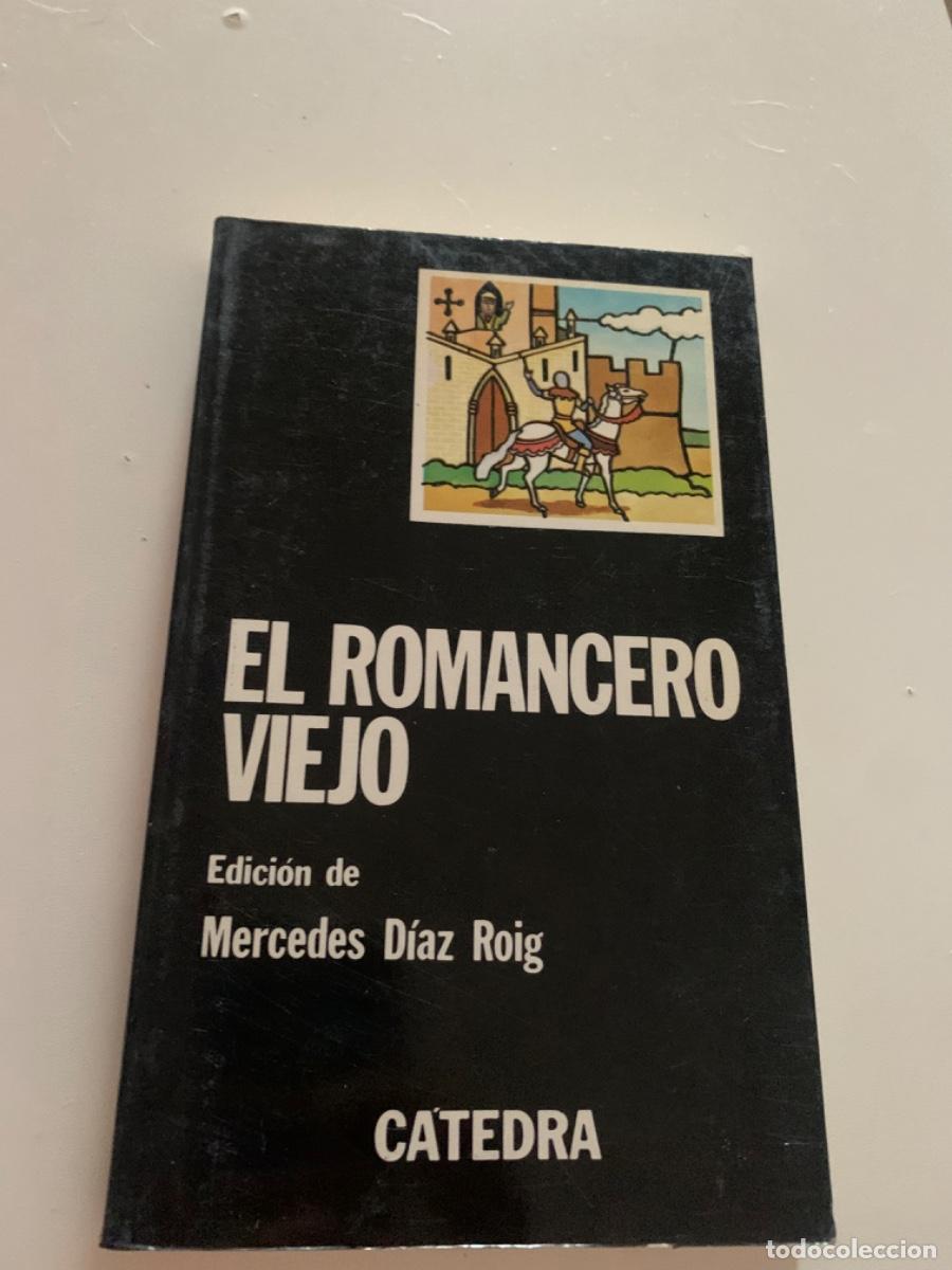 Libros de segunda mano: EL ROMANCERO VIEJO, ES C&Aacute;TEDRA - Foto 1