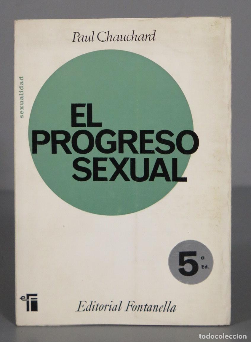 Libros de segunda mano: Paul Chauchard EL PROGRESO SEXUAL - Foto 1