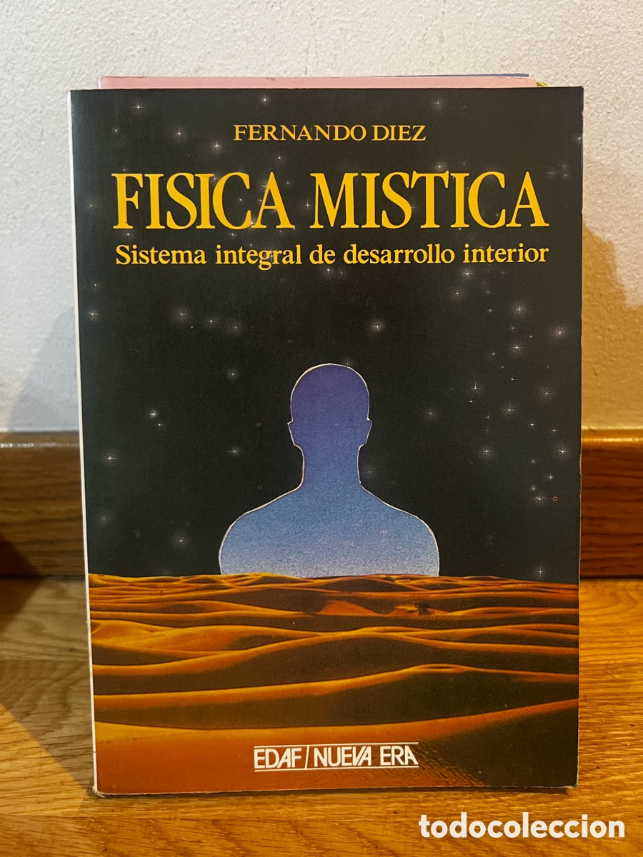 Second hand books: FERNANDO DIEZ FISICA MISTICA Sistema integral de desarrollo interior