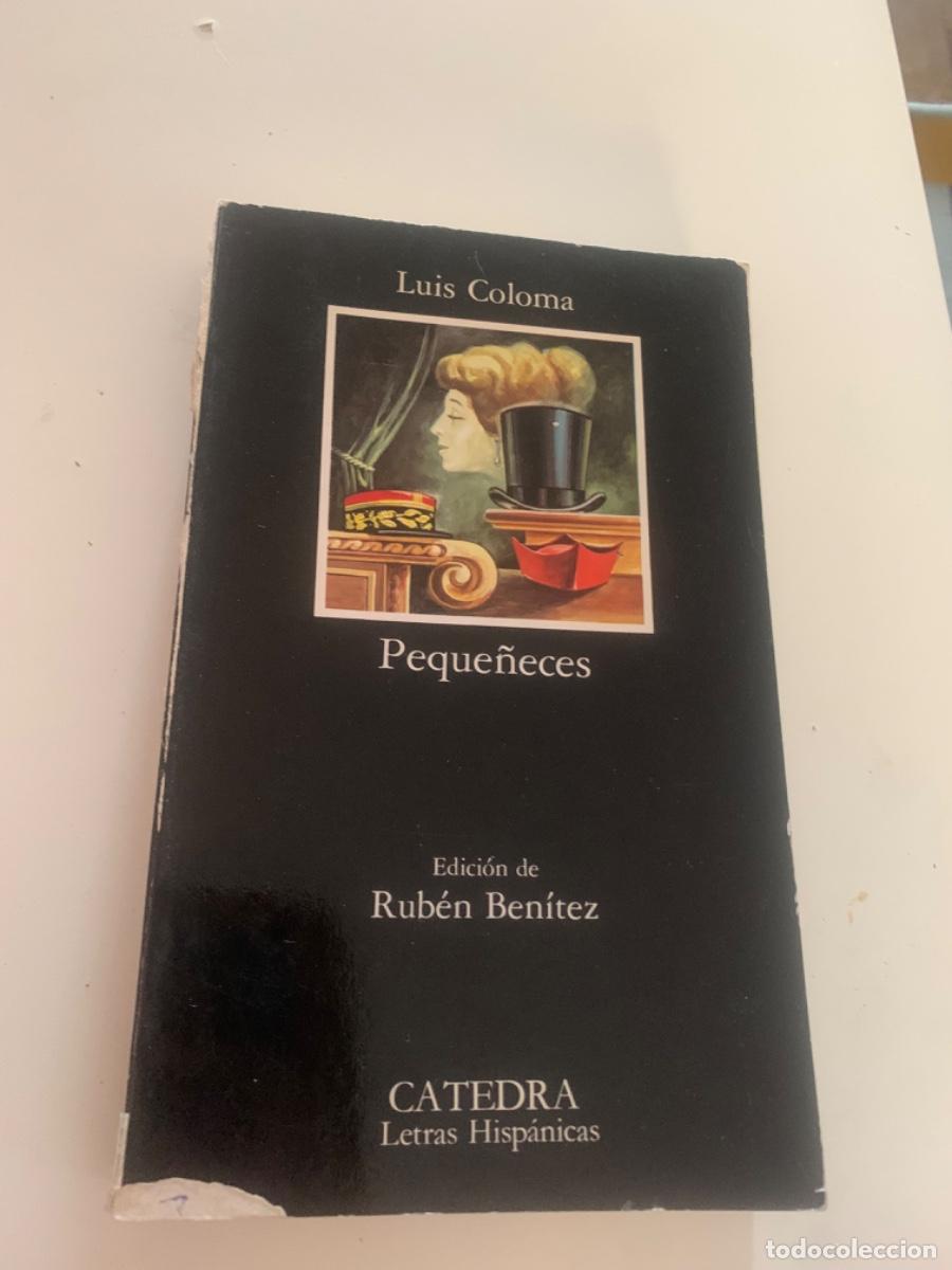 Libros de segunda mano: PEQUE&Ntilde;ECES, LUIS COLOMA, ED C&Aacute;TEDRA - Foto 1
