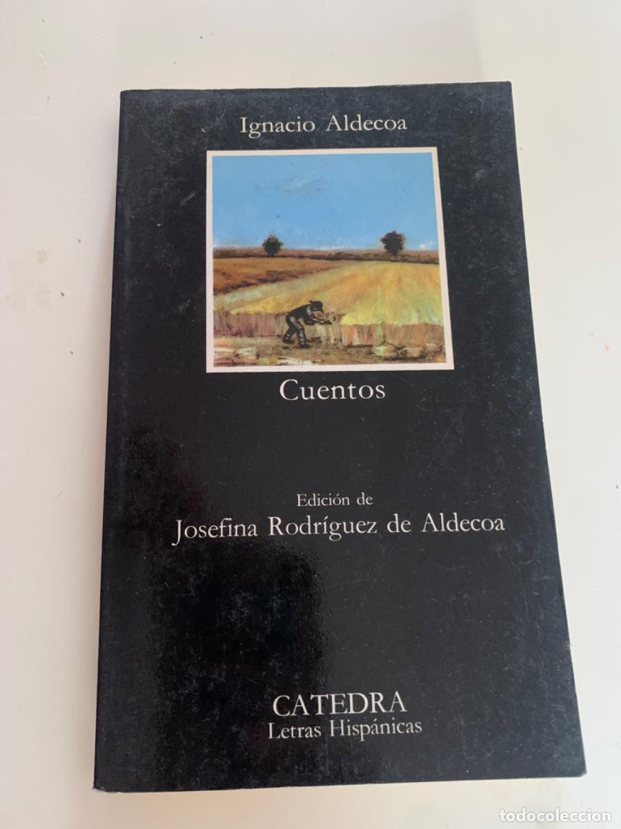 Libros de segunda mano: CUENTOS, IGNACIO ALDECOA, ES C&Aacute;TEDRA - Foto 1