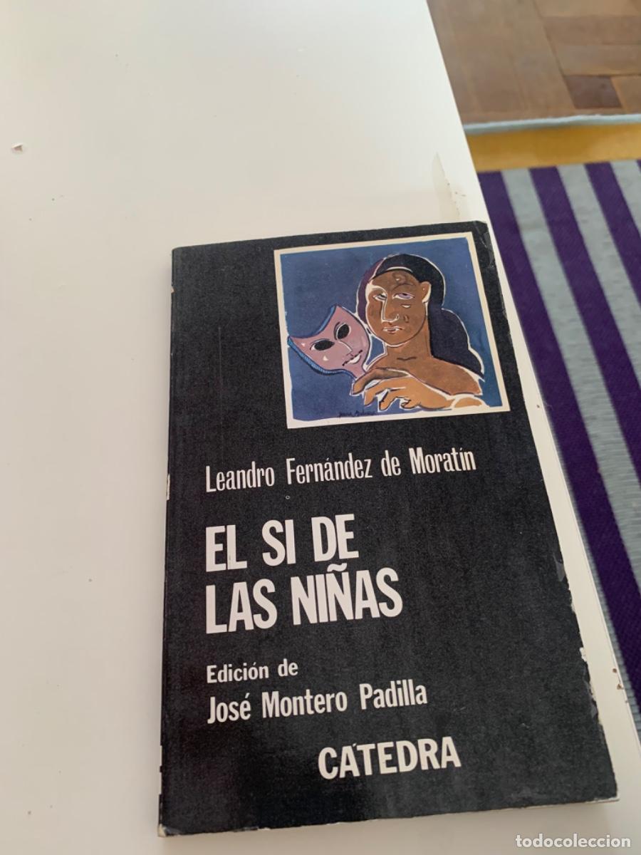 Libros de segunda mano: EL SI DE LAS NI&Ntilde;AS, LEANDRO FERN&Aacute;NDEZ DE MORATIN, ES C&Aacute;TEDRA - Foto 1