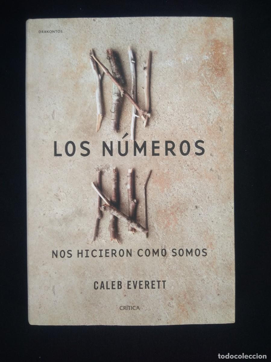 Libros de segunda mano: Libro Los Numeros Nos Hicieron como somos-Caleb Everett - Foto 1