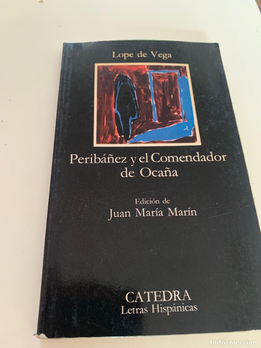Libros de segunda mano: PERIBA&Ntilde;EZ Y EL COMENDADOR DE OCA&Ntilde;A, LOPE DE VEGA, ED C&Aacute;TEDRA - Foto 1