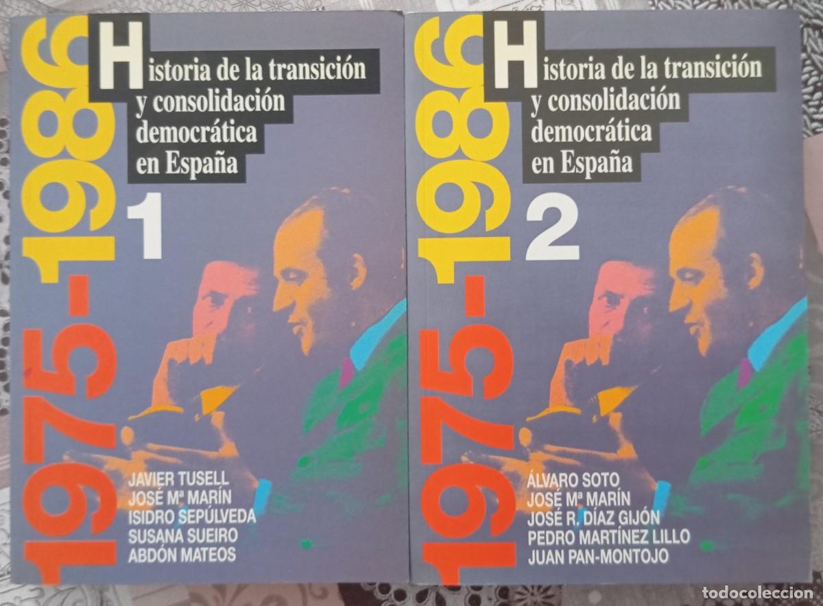 Second hand books: HISTORIA DE LA TRANSICION Y CONSOLIDACION DEMOCRATICA N ESPA&Ntilde;A 1 Y 2