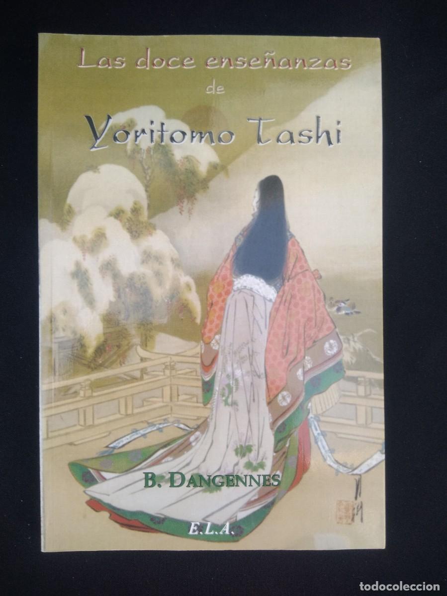 Libros de segunda mano: Libro Las Doce Ense&ntilde;anzas de Yoritomo Tashi-B.Dangennes - Foto 2