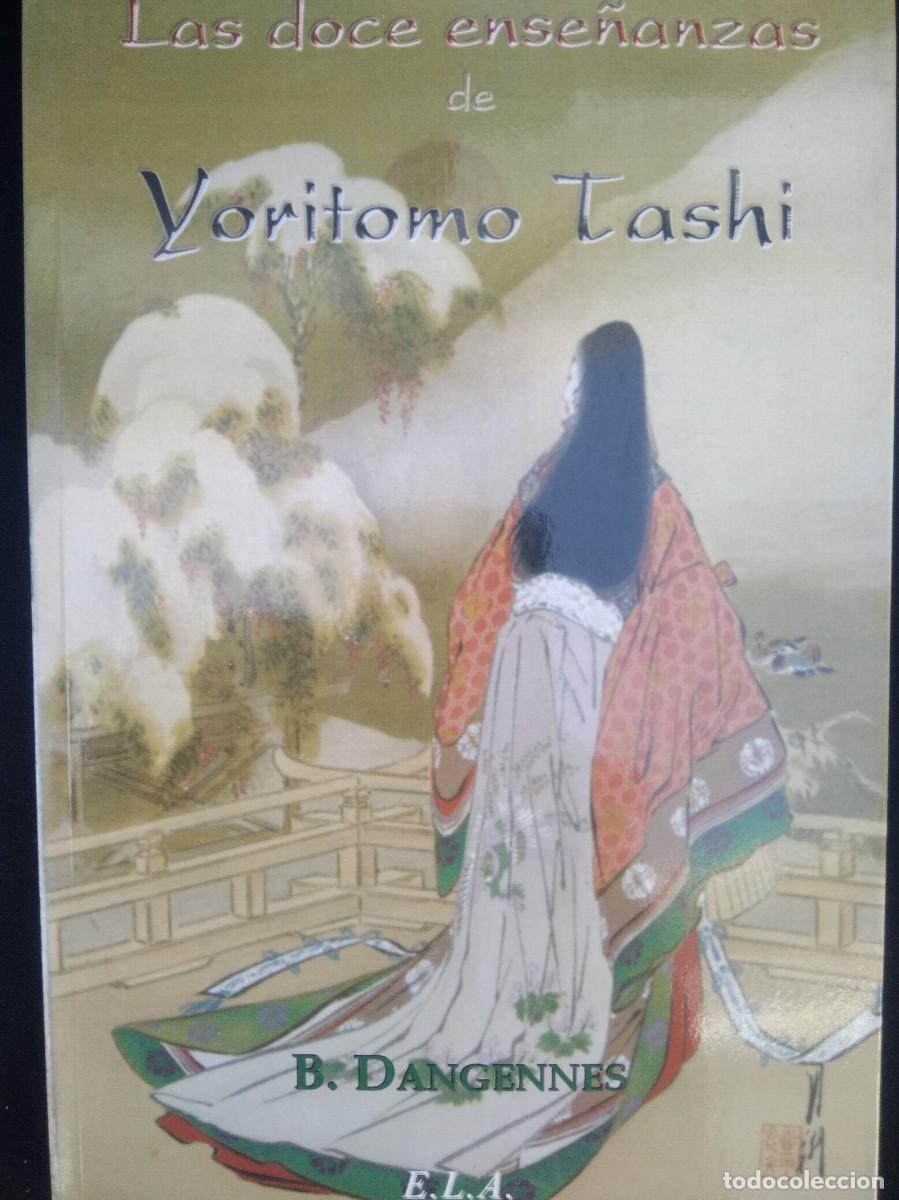 Libros de segunda mano: Libro Las Doce Ense&ntilde;anzas de Yoritomo Tashi-B.Dangennes - Foto 3