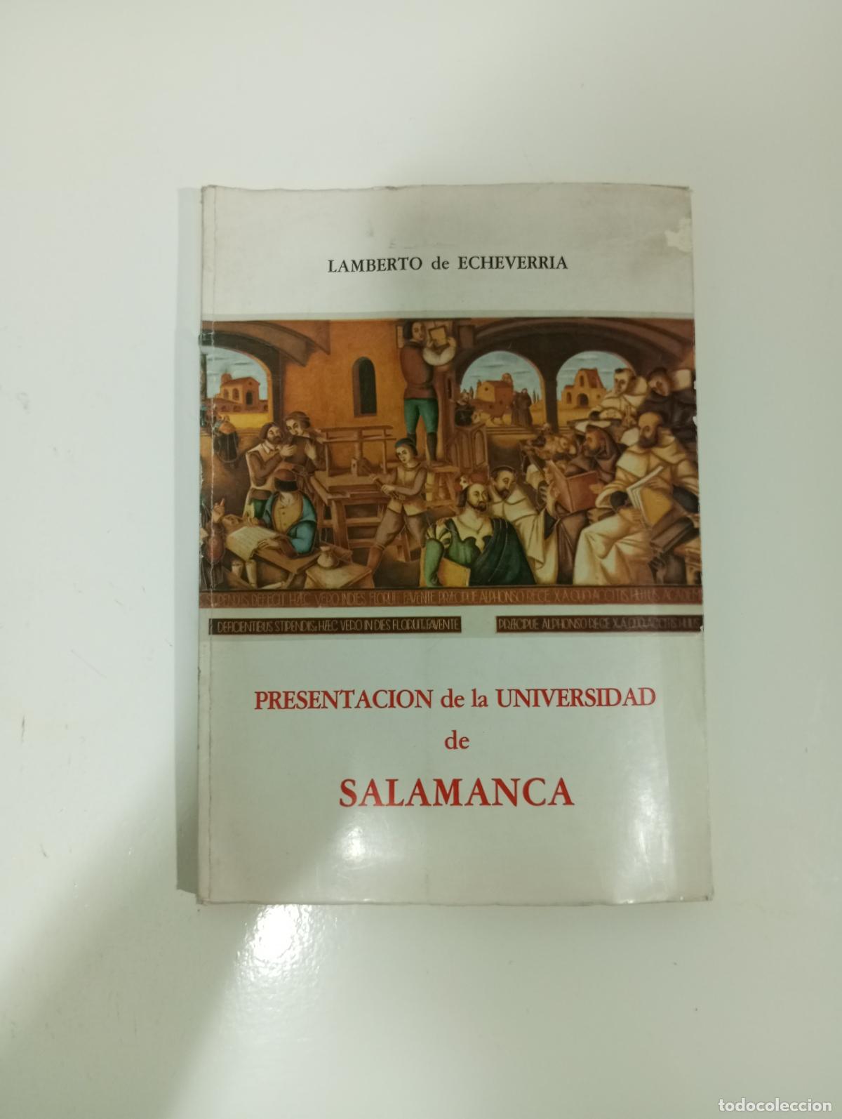 Libros de segunda mano: LAMBERTO DE ECHEVARRIA PRESENTACION DE LA UNIVERSIDAD DE SALAMANCA