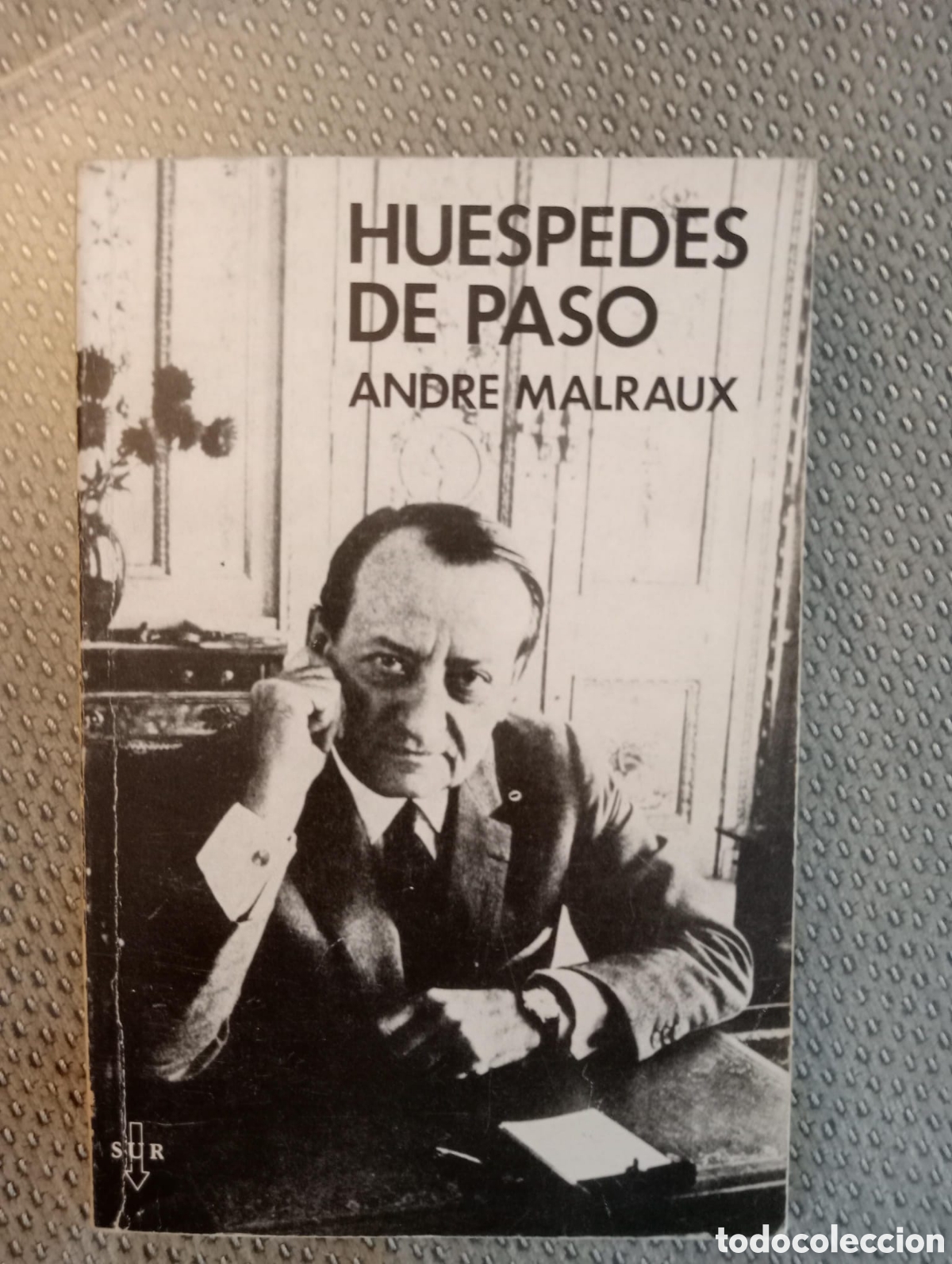 Libros de segunda mano: Hu&eacute;spedes de paso / Andr&eacute; Malraux - Foto 1