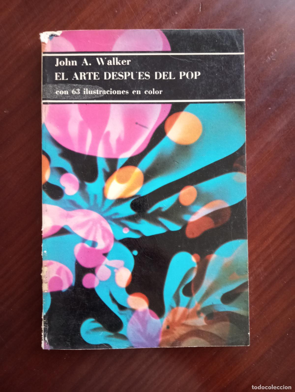 Libros de segunda mano: EL ARTE DESPUES DELPOP CON ILUSTRACIONES COLOR
