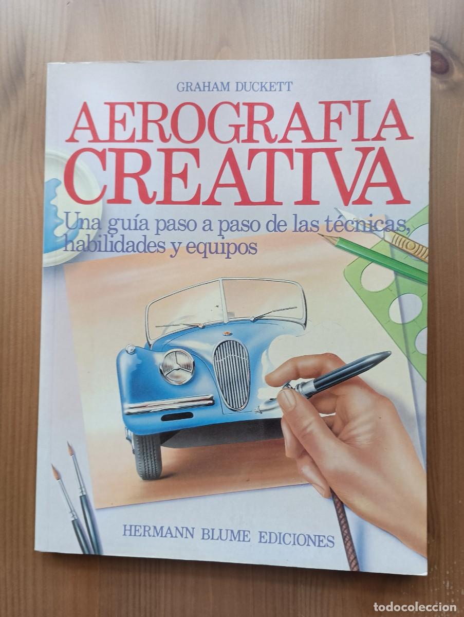 Libros de segunda mano: AEROGRAFIA CREATIVA - GRAHAM DUCKETT - Foto 1