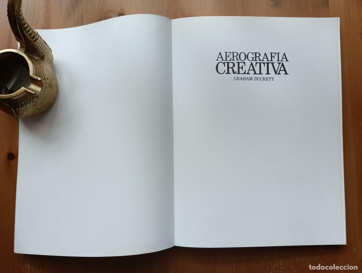 Libros de segunda mano: AEROGRAFIA CREATIVA - GRAHAM DUCKETT - Foto 2