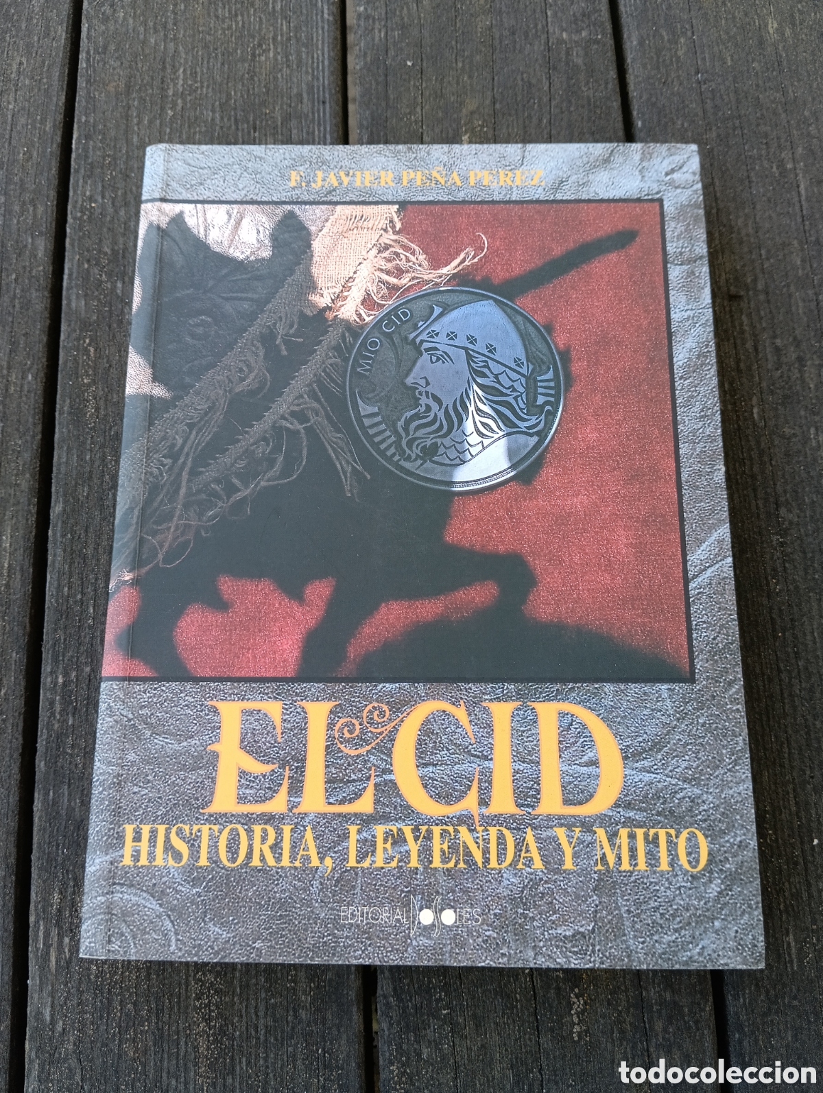 Libros de segunda mano: EL CID. HISTORIA, LEYENDA Y MITO. DOSOLES - Foto 1