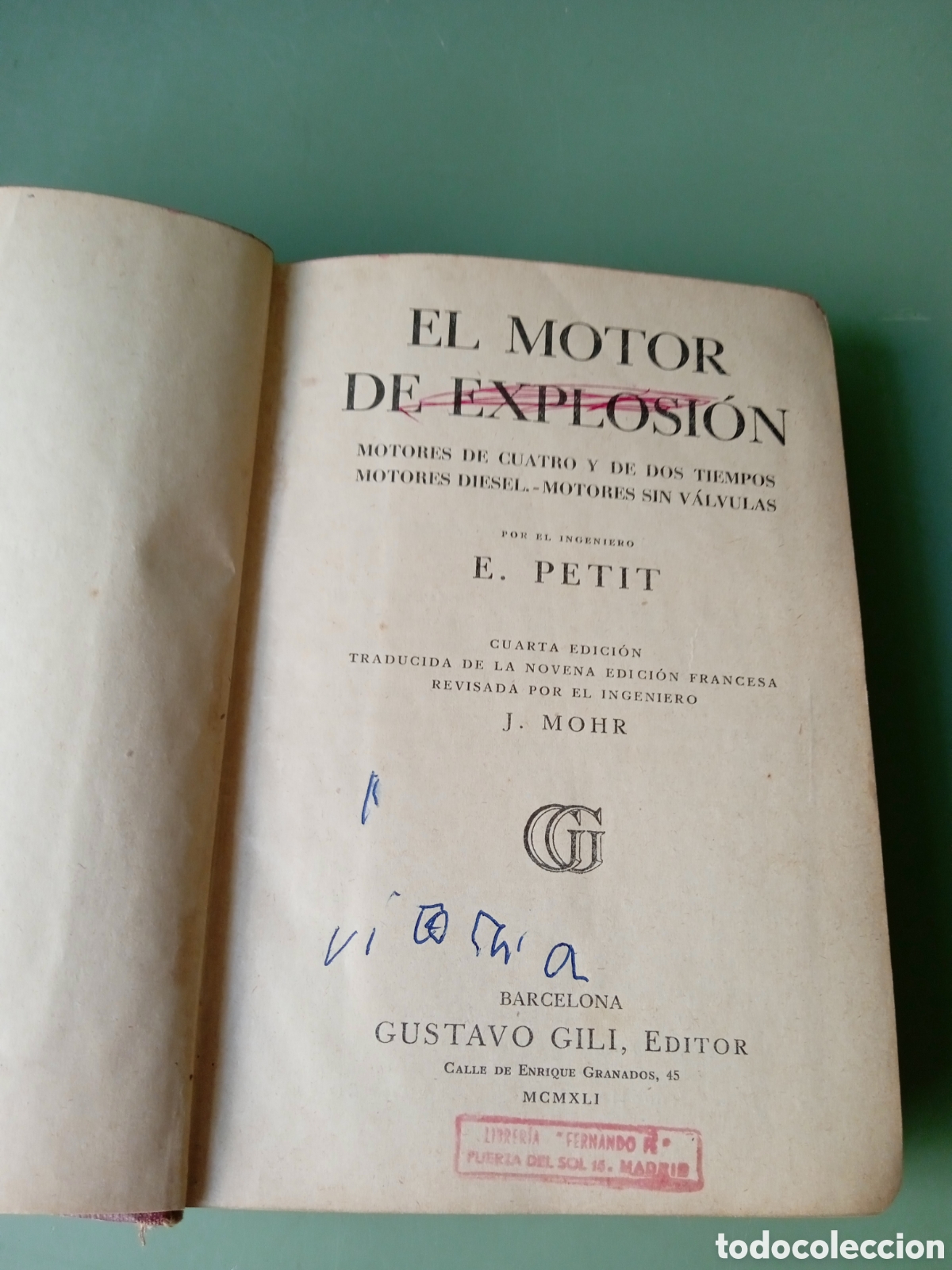 Libros de segunda mano: EL MOTOR DE EXPLOSION / E. PETIT / EDI. GUSTAVO GILI - EDICION 1941 - Foto 4