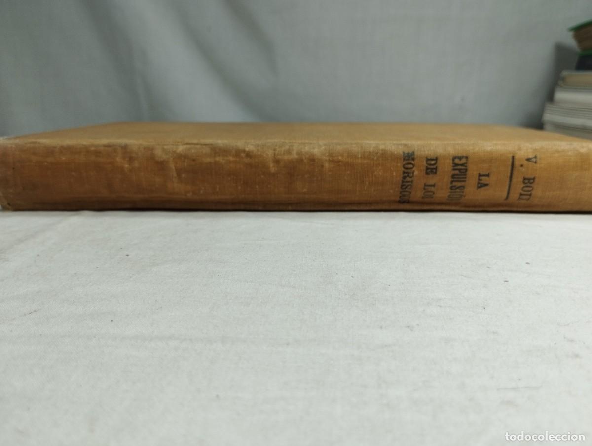 Libros de segunda mano: La expulsi&oacute;n de los moriscos. Vicente Boix - Foto 4