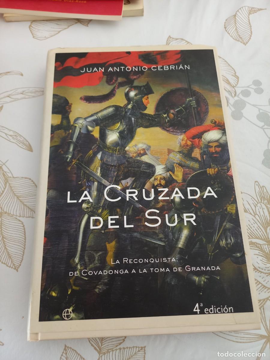 Libros de segunda mano: LA CRUZADA DEL SUR. JUAN ANTONIO CEBRIAN. LA ESFERA. 2003. - Foto 1