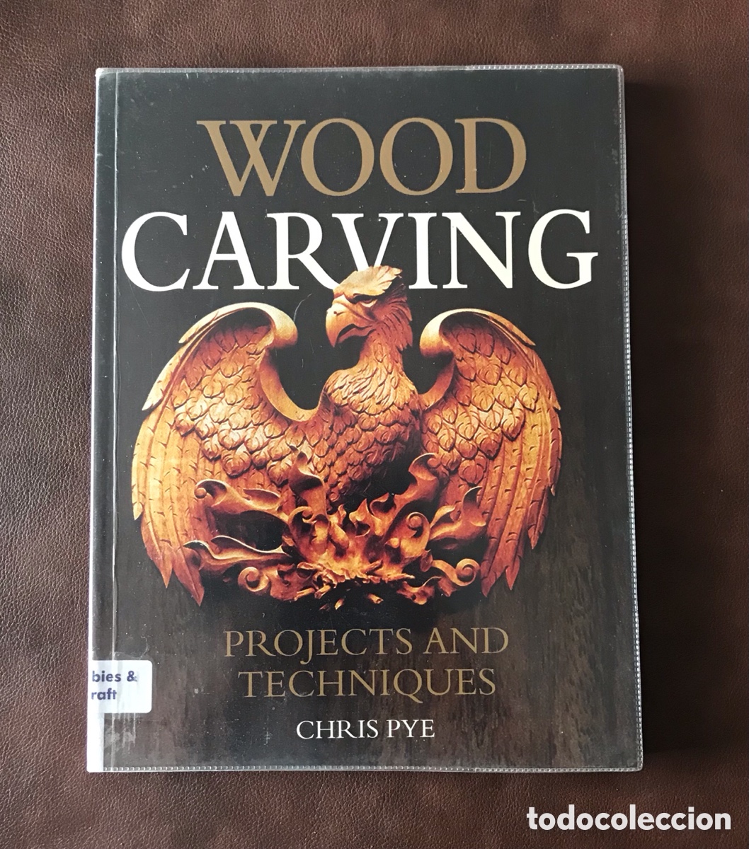 Libros de segunda mano: Wood carving. Projects and techniques. Chris Pye. 2007. - Foto 9