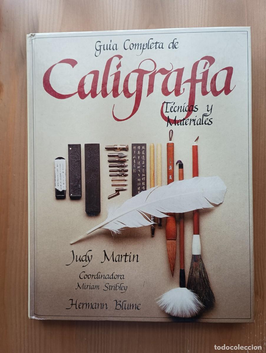 Libros de segunda mano: GUIA COMPLETA DE CALIGRAFIA, TECNICAS Y MATERIALES - Foto 1