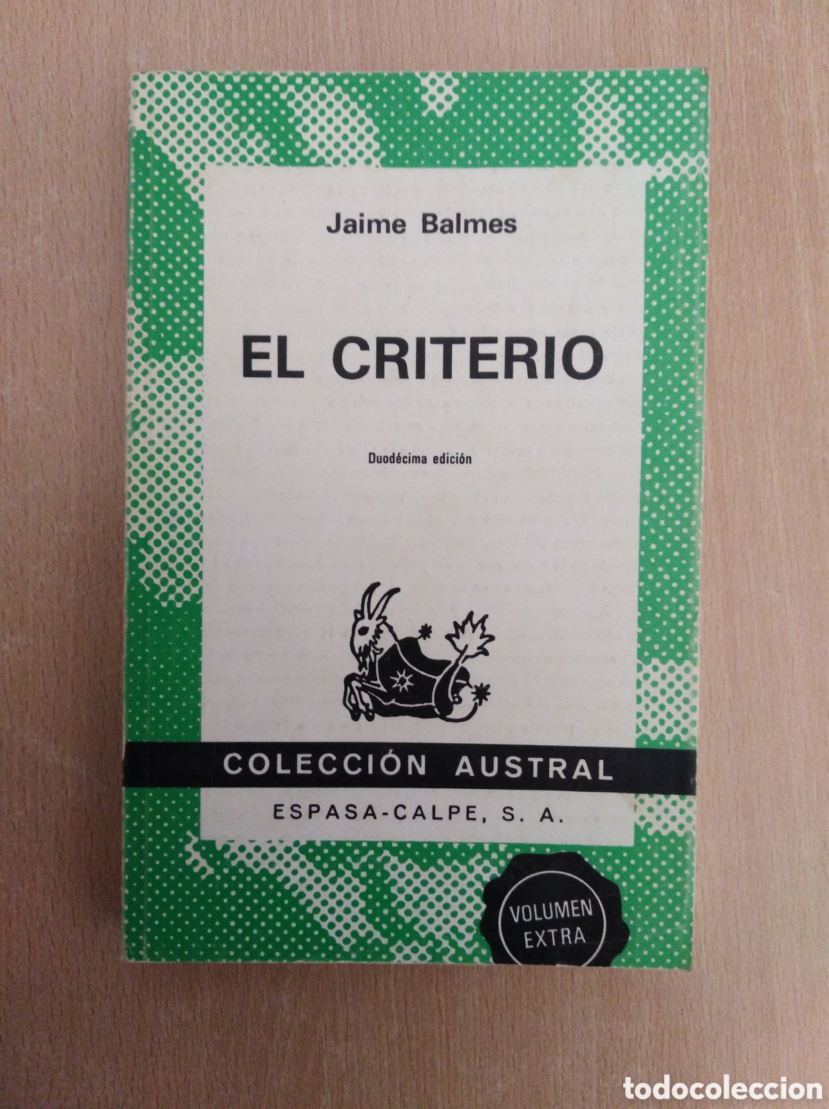Libros de segunda mano: EL CRITERIO. Jaime Balmes. Colecci&oacute;n Austral - Foto 1