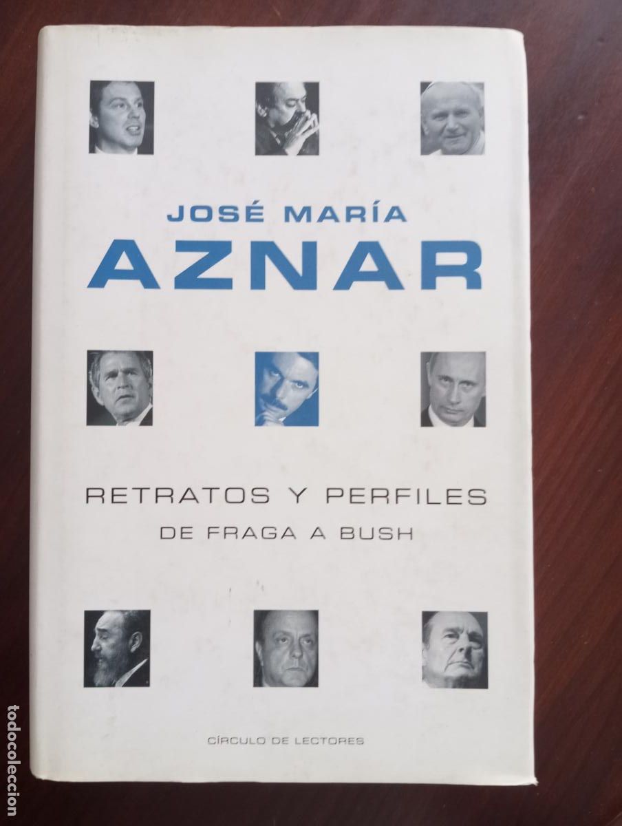 Libros de segunda mano: JOSE MARIA AZNAR RETRATOS Y PERFILES - Foto 1