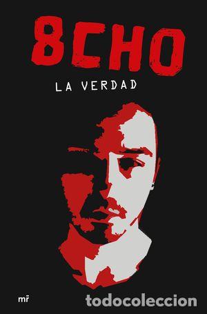 Libros de segunda mano: 8CHO. LA VERDAD - 8CHO - Foto 1