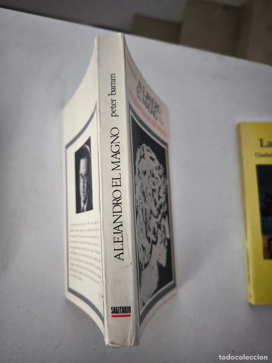 Libros de segunda mano: ALEJANDRO EL MAGNO O LA TRANSFORMACI&Oacute;N DEL MUNDO - PETER BAMM - Foto 2