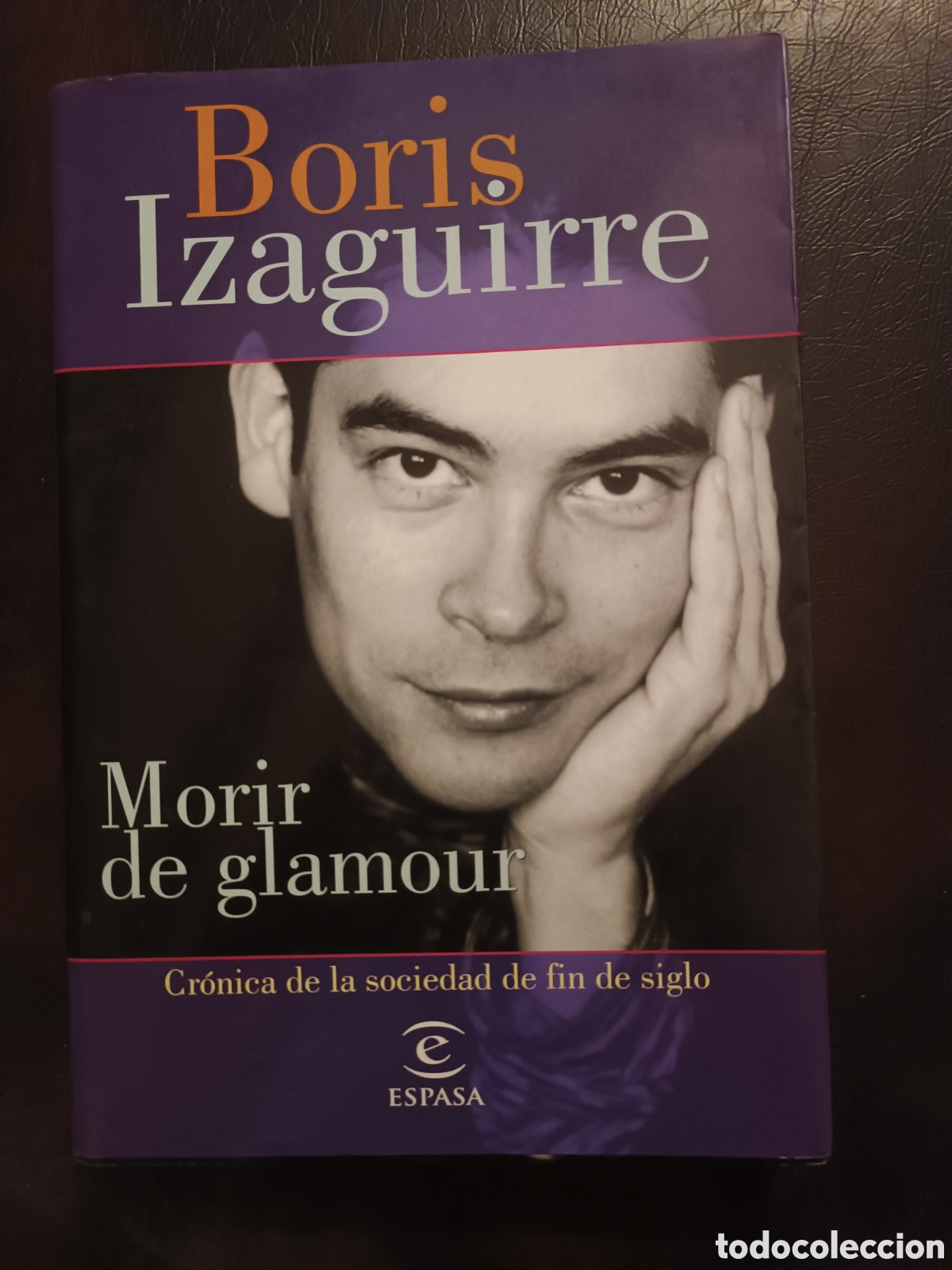 Libros de segunda mano: Morir de Glamour, Boris Izaguirre. - Foto 1