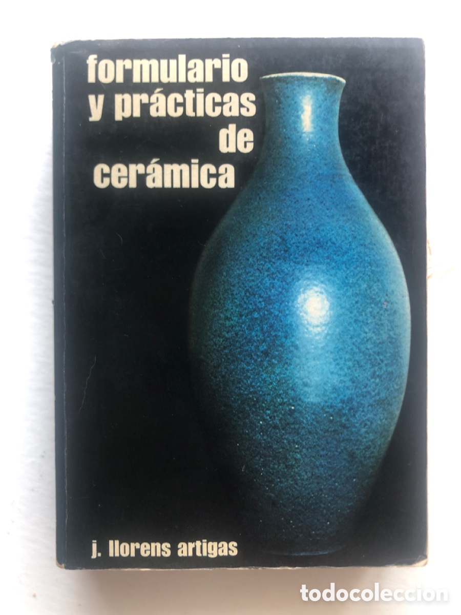 Libros de segunda mano: Formulario y pr&aacute;cticas de cer&aacute;mica - Llorens Artigas - GG - Foto 1