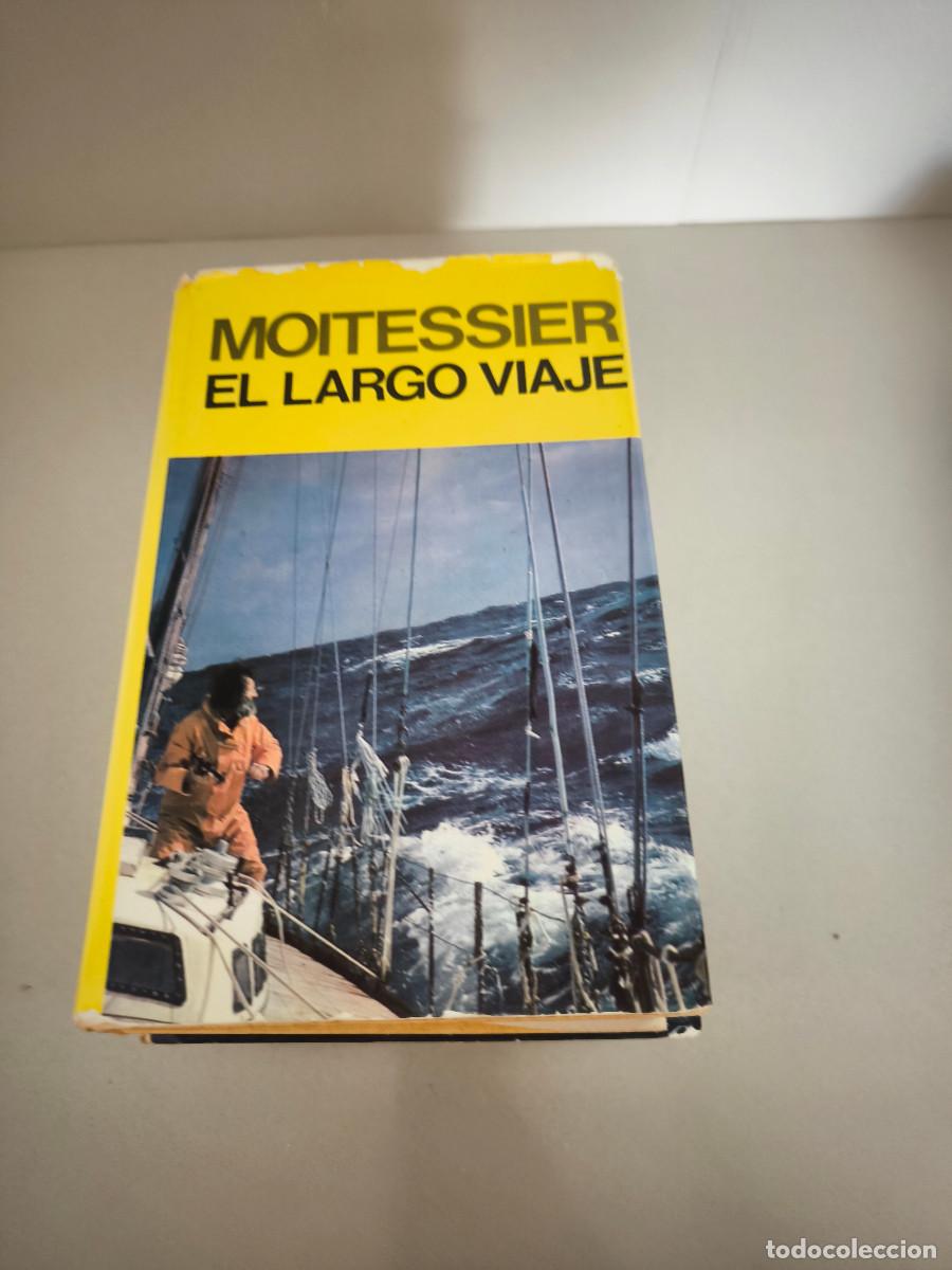 Libros de segunda mano: EL LARGO VIAJE - BERNARD MOITESSIER - JUVENTUD - Foto 1