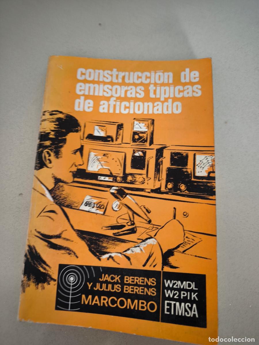 Libros de segunda mano: construccion de emisoras tipicas de aficionado. Jack y Julius Berens. Marcombo - Foto 1